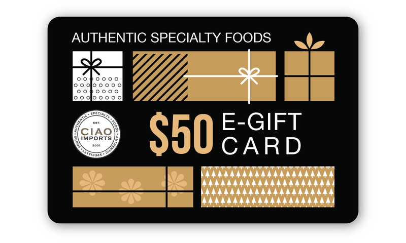 Specialty Food Gift Card - Ciao Imports - Ciao Imports - Authentic Specialty Foods